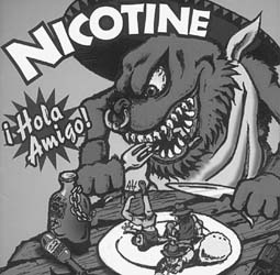 Nicotine/Hola Amigo