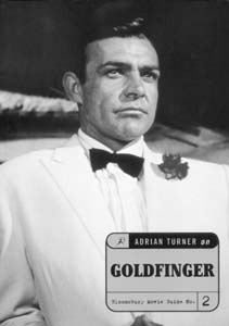 Adrian Turner on Goldfinger