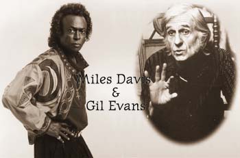 Miles Davis & Gil Evans